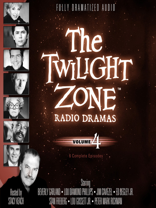 Title details for The Twilight Zone Radio Dramas, Volume 4 by Various Authors - Available